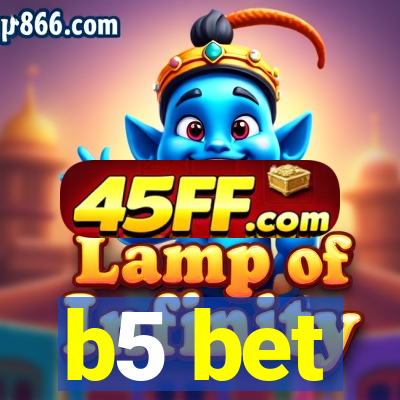 b5 bet